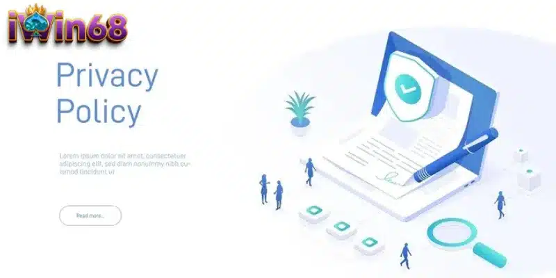 Cách chính sách bảo mật của IWIN68 bảo vệ người dùng trong thực tế
