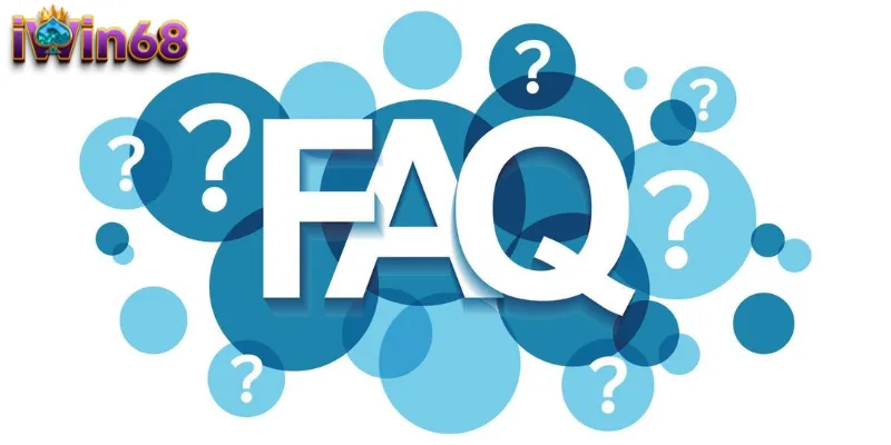 Giải đáp câu hỏi thường gặp tại IWIN68 (FAQ)